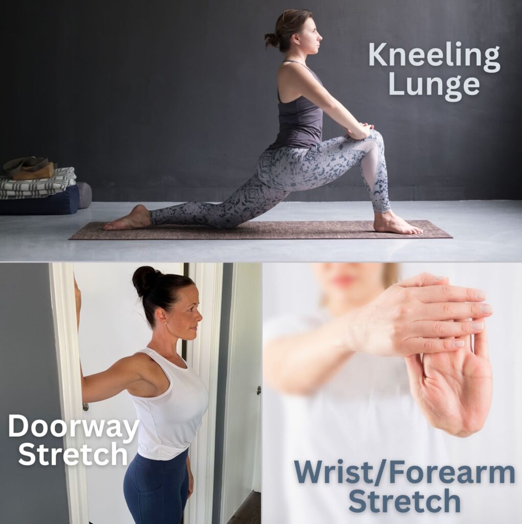 doorway chest stretches, hip flexor stretch, forearm stretch