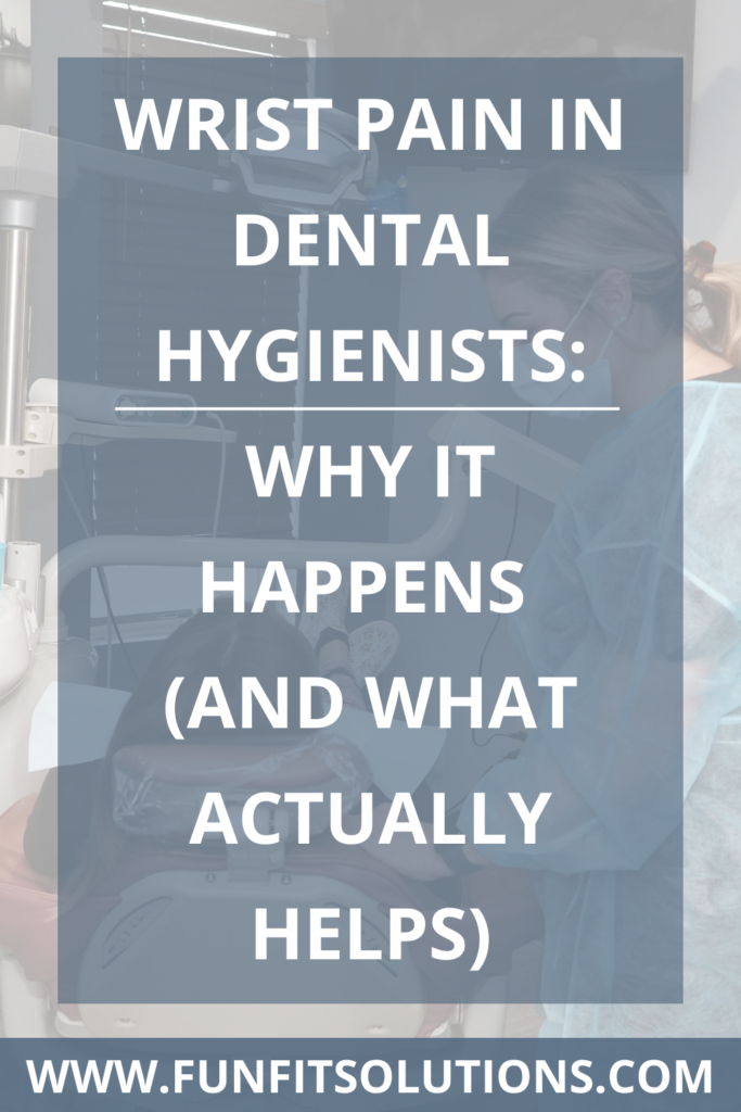 Wrist Pain in Dental Hygienists Why It Happens (And What Actually Helps)